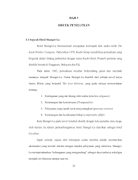 Berminat dalam bidang makanan • bangunan sesuatu produk makanan rikat pengeluar makanan yang. 1 Bab 3 Obyek Penelitian 3 1 Sejarah Hotel Shangri