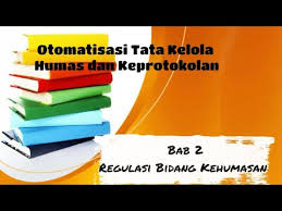 Juara 3 dalam olimpiade otomatisasi dan tata kelola perkantoran tingkat propinsi jawa timur pada tahun 2017 di universitas negeri surabaya (unesa). Regulasi Bidang Kehumasan Materi Kelas Xi Otomatisasi Tata Kelola Humas Dan Keprotokolan Youtube