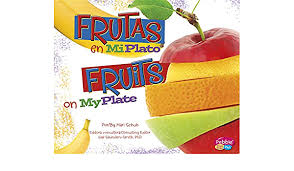 Berries any fruit or 100% fruit juice, can be cut, canned, frozen, dried, whole, cut up or puried. Frutas En Miplato Fruits On Myplate Que Hay En Miplato What S On My Plate Schuh Mari Saunders Smith Gail 9781620659427 Amazon Com Books