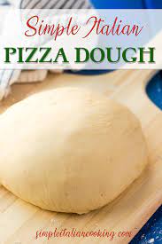 Simple Italian Pizza Dough Recipe Recipe Italian Pizza Dough Recipe Pizza Recipes Dough Breakfast Recipes Easy