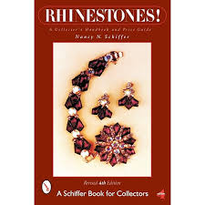 Rhinestones!: A Collector's Handbook and Price Guide (Schiffer Book for  Collectors): Schiffer, Nancy N.: 9780764317514: Amazon.com: Books