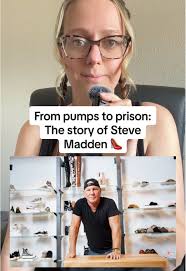 Steve Madden's Journey: From Pumps to Prison
