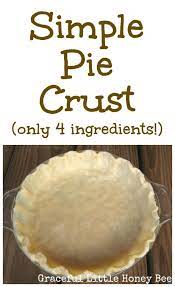 Simple Pie Crust Using 4 Easy Ingredients Recipe Easy Pie Crust Easy Pie Pie Crust Uses