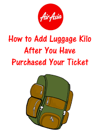 Experience our services from the heart of eurasia. Air Asia How To Add Luggage Kilo After You Have Purchased Your Ticket Visit Malaysia
