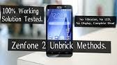 Asus zenfone 2 z00ld flash file goo.gl/kagz7h asus usb driver goo.gl/qcqzmk all solution are free. Latest Zenfone 2 Hard Unbrick Solutions Black Screen Usb Symbol Bootloader Lost Only Vibration Youtube