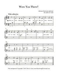 If you need a pdf reader click here. Were You There Free Easy Pdf Piano Sheet Music For Lent Piano Lessons For Beginners Jazz Piano Learn Piano
