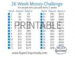 26 Week Money Challenge For People Who Get Paid Every 2 Weeks Super Coupon Lady 26 Week Money Challenge Money Challenge Money Saving Plan