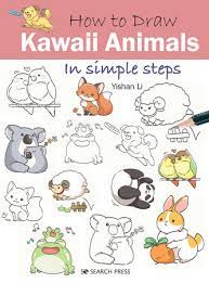 With the assistance of diagrams on each animals anatomy, from skeleton to muscle structure and even the odd animation, you'll learn how easy it is to draw your favourite animals. How To Draw Kawaii Animals In Simple Steps By Yishan Li 9781782219187 Penguinrandomhouse Com Books