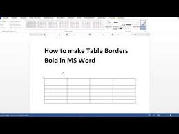 How To Make Table Borders Bold In Word In 2020 Make A Table Words Borders