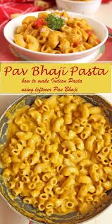 Pav Bhaji Pasta How To Make Indian Pasta Using Leftover Pav Bhaji Recipe Pasta Recipes Indian Pasta Recipes Vegetarian Indian Pav Bhaji