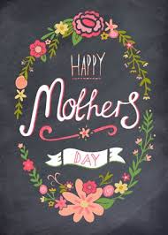 To All The Mother S Out There Have A Great Day Mothers Day Chalkboards Google Search Com Imagens Feliz Dia Das Maes Frases Coloridas Dia Das Maes