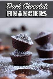 Dark Chocolate Financiers Recipe Desserts Dessert Recipes Chocolate Recipes