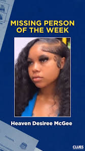 Heaven Desiree McGee was last seen