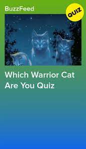Which Warrior Cat Are You Quiz Warrior Cats Quiz Warrior Cats Books Warrior Cats Comics