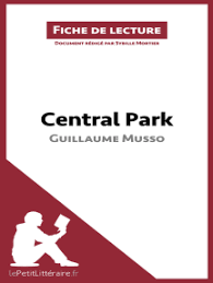 Nicole hathaway, violoniste d'une trentaine d'années, joue régulièrement sur scène. Lisez Central Park De Guillaume Musso Fiche De Lecture De Sybille Mortier Et Lepetitlitteraire En Ligne Livres