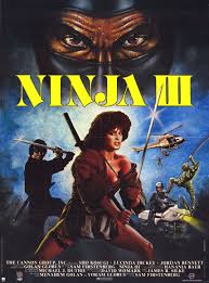 Ninja Iii The Domination Is A 1984 Film Directed By Sam Firstenberg And Stars Sho Kosugi As Yamada Lucinda Di Ninja Movies Movie Posters Action Movie Poster