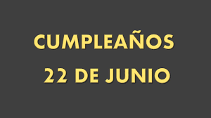 Un día como hoy, pero de se reportaron 45 protestas en 22 estados, la mayoría encabezadas por el sindicato nacional de. Famosos Que Cumplen Anos El 22 De Junio Youtube