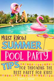 Throw a pool party don't have a pool in your own backyard? 31 Tips For Throwing The Best Summer Pool Party For Kids Party Bright