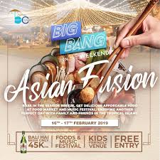 Bigbang On The Weekend Join Us For The Culinary Journey This Weekend With Asian Fusion Themed Program Food Market Every Saturday And Sunday Offer You Plenty Dengan Gambar