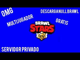 Sorry por no subir videos, solo que no tenía ganas, podría que suba videos, pero eso no lo prometo xd el nuevo servidor está de perlas te recomiendo. Descarga Null Brawl Con Colette Omg 2020 Servidor Privado Online Multijugador Youtube