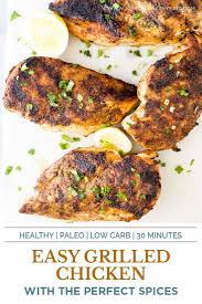Easy Grilled Chicken Recipe With Homemade Spice Rub So Good Recipe In 2021 Grilled Chicken Recipes Easy Paleo Recipes Dinner Chicken Recipes