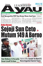 Shugaba buhari ya hau mulki a daidai lokacin da najeriya ke tsananin fama da rashin ayyukan. Leadership A Yau E Paper 9 Ga Afrilu 2018 By Leadership Newspapers Nigeria Issuu
