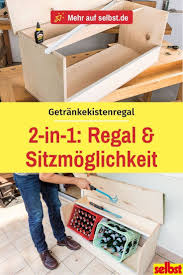 Getrankekistenregal Selbst De Kisten Regal Holzkiste Selber Bauen Holzregal Selber Bauen