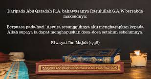 Mengikuti sunnah dan menghapus dosa setahun yang lalu. Niat Puasa Asyura Dan Tasu A Tarikh Di Malaysia