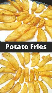 Potato Fries Recipe Homemade Potato Fries How To Make Potato Fries Recipe Recipes Homemade Recipes Fries Recipe Homemade