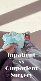 Inpatient Vs Outpatient Surgery Operating Room Nurse Humor Operating Room Nurse Surgery Nursing