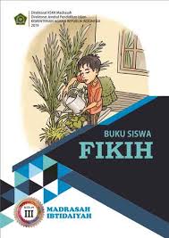 Maybe you would like to learn more about one of these? Download Buku Fikih Mi Kma 183 2019 Semua Kelas Ayo Madrasah