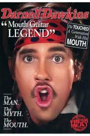 DVD Review: Darnell Dawkins, Mouth Guitar Legend