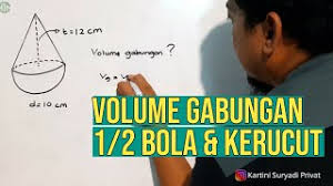 Bentuk bangun ketiga merupakan volume gabungan dari bangun ruang berbentuk balok dan limas. Menghitung Volume Gabungan Setengah Bola Dan Kerucut Youtube