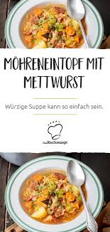 Mohreneintopf Mit Mettwurst Rezept Mohren Eintopf Mettwurst Eintopf