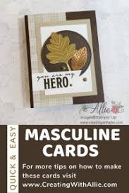 Paper crafting ideas to share that use stampin' up! Masculine Cards Archives Creating With Allie