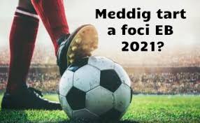 Foci vb 2018 menetrend táblázat nyomtatható. Foci Eb 2021 Menetrend Muszaj Com