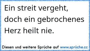 Https Www Xn Sprche 5ya Cc Ein Streit Vergeht Doch Ein Gebrochenes Herz Heilt Nie E2 99 A5