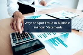 Ways To Spot Fraud In Business Financial Statements Financial Statement Financial Fraud