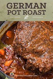 German Pot Roast Roast Beef Recipes Beef Recipes Best Roast Beef Recipe