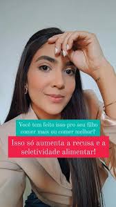 Mamãe, você tem dito essas frases que só desencorajam o seu filho e só  fazem com que ele entre cada vez mais no ciclo da seletividade alimentar?,  Vejo muitas mães tentando achar motivos para a recusa ...