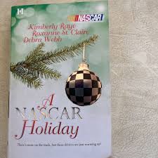 A NASCAR Holiday by Kimberly Raye, Roxanne St. Claire, Debra Webb