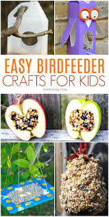 Easy Bird Feeders Kids Can Make In 2020 Crafts For Kids Fun Crafts For Kids Summer Crafts For Kids