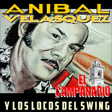 Anibal Velásquez y Los Locos Del Swing: álbumes, canciones y conciertos