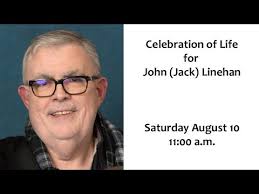 Celebration of Life for John (Jack) Linehan