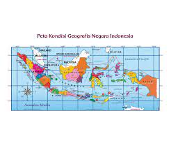 Gmbar sedrhana peta kondisi geografis negara'indonesia. Peta Kondisi Geografis Negara Indonesia Halaman 27 Belajar Kurikulum 2013