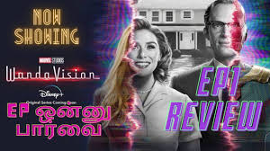 Wanda Vision Episode 1 Tamil Review How Wanda Is The Main Chracter In Mcu Marvel Vision Pavam Youtube
