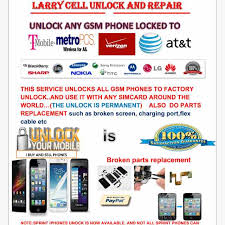 Here are all the most popular carriers and how to unlock your cell phone. Larrycell Unlock Repair Mobile Laptop Service Posts Facebook