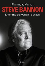A la seconde place emmanuel macron (en marche!) recueille un score. Steve Bannon L Homme Qui Voulait Le Chaos Venner Fiammetta Amazon De Bucher