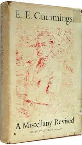 Also written e e cummings. The Courage To Be Yourself E E Cummings On Art Life And Being Unafraid To Feel Brain Pickings