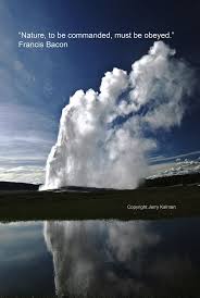 Old Faithful In Yellowstone National Park With A Quote By Francis Bacon On Nature Adventure Quotes Old Faithful Yellowstone National Park
